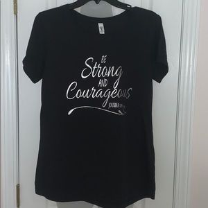 “Be Strong and Courageous” Tee XL